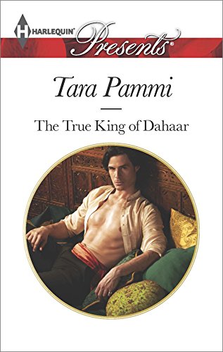 The True King of Dahaar (A Dynasty of Sand and Scandal Series Book 2)