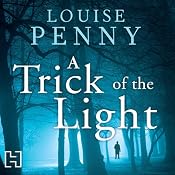 A Trick of the Light | Louise Penny