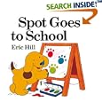 Spot Goes to School (color) (Spot)