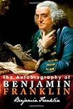 The Autobiography of Benjamin Franklin