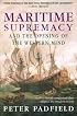 Maritime Supremacy & the Opening of the Western Mind: Naval Campaigns That Shaped the Modern World