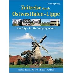 Zeitreise durch Ostwestfalen-Lippe: Ausfl�ge in die Vergangenheit