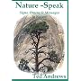 Nature-Speak: Signs, Omens and Messages in Nature