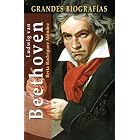 Ludwig van Beethoven (Grandes biografias series) by Berta Rodriguez