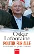 Politik f�r alle: Streitschrift f�r eine gerechte Gesellschaft