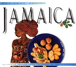 Food of Jamaica: Authentic Recipes from the Jewel of the Caribbean (Food of the World Cookbooks)