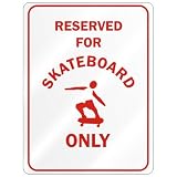 RESERVED FOR  SKATEBOARD ONLY  PARKING SIGN SPORTS