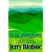 Blue Horizons: Faces and Places from a Bicycle Journey Along the Blue Ridge Parkway