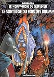 Revue Casterman  / Les Compagnons du crépuscule, tome 1 : Le Sortilège du bois des brumes