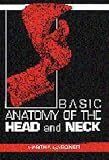 Basic Anatomy of the Head and Neck Basic Anatomy of the Head and Neck