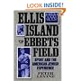 Ellis Island to Ebbets Field: Sport and the American Jewish Experience