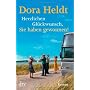 Herzlichen Gl�ckwunsch, Sie haben gewonnen!: Roman von Dora Heldt