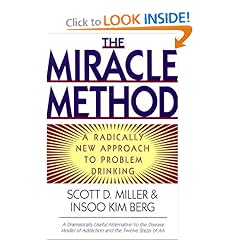 The Miracle Method: A Radically New Approach to Problem Drinking