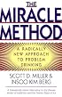 The Miracle Method: A Radically New Approach to Problem Drinking