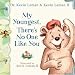My Youngest, There's No One Like You (Birth Order Books)