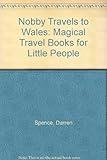 Nobby travels to Wales