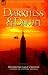 Darkness & Dawn Volume 2 - Beyond the Great Oblivion (Classic Science Fiction & Fantasy)