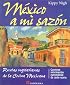 Mexico a Mi Sazon/a Taste of Mexico: Recetas Vegetarianas De LA Cocina Mexicana