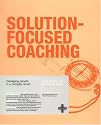 Solution-focused Coaching: Managing People in a Complex World