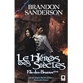 Le H�ros des si�cles (Fils-des-brumes***)