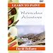 Learn To Paint - Watercolour Adventures [2003] [DVD]