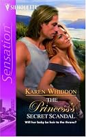 The Princess's Secret Scandal (Silhouette Intimate Moments)