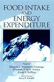Food Intake and Energy Expenditure