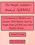 The Pacific Islander's Book of Names