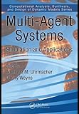 Multi-agent systems : simulation and applications