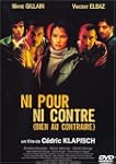 Ni pour ni contre (bien au contraire)