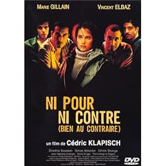 Ni pour ni contre (bien au contraire)