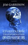 Civilization and the Transformation of Power