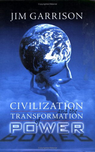 Civilization and the Transformation of Power