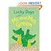 Lucky Days with Mr. and Mrs. Green