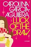 Luck of the Draw: A Novel