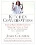 Kitchen Conversations: Robust Recipes and Lessons in Flavor from One of America's Most Innovative Chefs