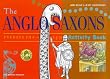 The Anglo Saxons (British Museum Activity Books)