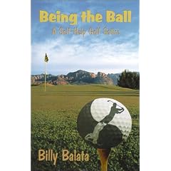 Being the Ball : A Self-Help Golf Satire