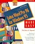 Lotus Word Pro 96 for Windows 3.1 Made Easy: The Basics & Beyond! (Made Easy Series)