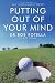 Putting out of Your Mind