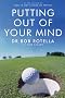 Putting out of Your Mind