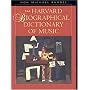 The Harvard Biographical Dictionary of Music (Harvard University Press Reference Library)