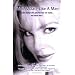 Think & Date Like A Man: (Be the woman who gets the man she wants...and keeps him!)