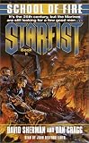 School of Fire (Starfist, Book 2)