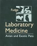 Laboratory Medicine: Avian and Exotic Pets