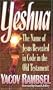 Yeshua : The Name of Jesus Revealed in the Old Testament