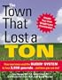 The Town That Lost a Ton: How One Town Used the Buddy System to Lose 3,998 Pounds... and How You Can Too!
