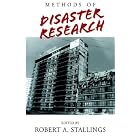 Methods of Disaster Research by Robert A. Stallings