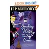 Something Witchy This Way Comes: A Jolie Wilkins Novel