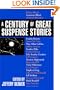 A Century of Great Suspense Stories